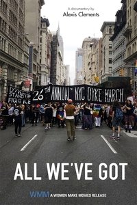 Watch All We've Got 123Movies