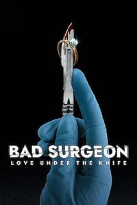 tv show poster Bad+Surgeon%3A+Love+Under+the+Knife 2023