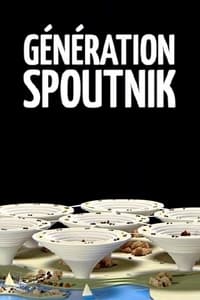 Génération Spoutnik (2016)