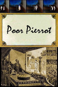 Постер мультфильма «Бедный Пьеро (1892)» — (7 из 14)