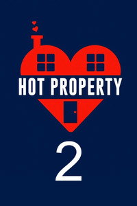 Hot Property - Season 2 Episode Guide