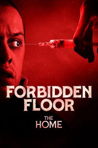 Movieposter Forbidden Floor - The Home