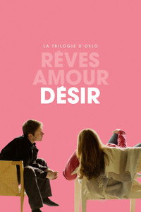 La Trilogie d'Oslo : Désir