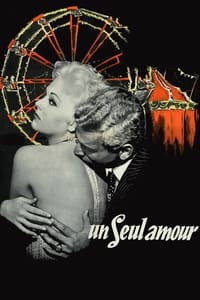 Un seul amour (1957)