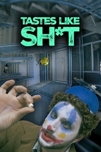Poster de Tastes Like Shit