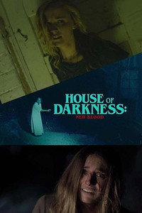 Постер фильма «House of Darkness: New Blood (2018)» — (1 из 2)