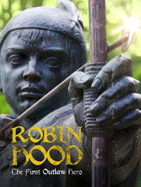 Robin Hood: The First Outlaw Hero (2004) poster