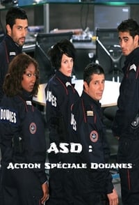 ASD : Action Spéciale Douanes (2009)