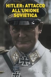 copertina serie tv Hitler%3A+Attacco+all%27Unione+Sovietica 2021