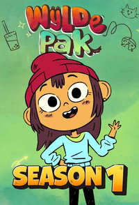 Wylde Pak - Season 1 Episode Guide