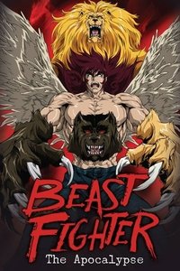 tv show poster Beast+Fighter%3A+The+Apocalypse 2003