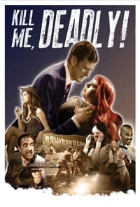 Poster de Kill Me, Deadly