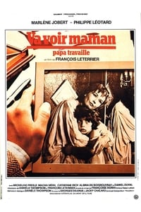 Va voir maman, papa travaille (1978)