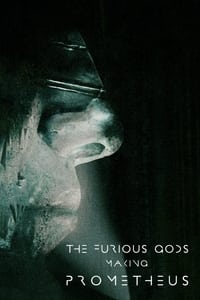 Poster de The Furious Gods: Making Prometheus