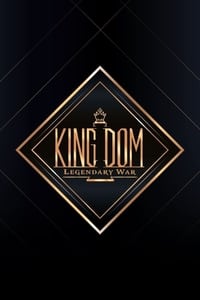 Kingdom: Legendary War - 2021