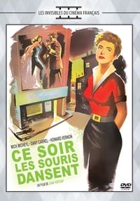 Ce soir les souris dansent (1956)