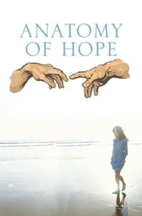 Anatomy of Hope (2009)