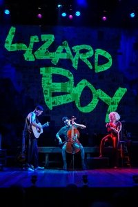 Lizard Boy, A New Musical