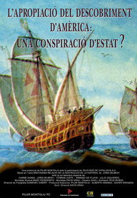 L'apropiació del descobriment d'Amèrica: una conspiració d'estat? (2003) poster