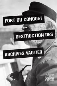 Fort Du Conquet Destruction Des Archives Vautier (1983)