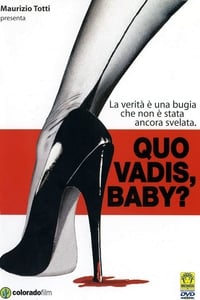 Quo vadis, baby? (2005)