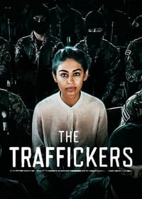 tv show poster The+Traffickers 2016