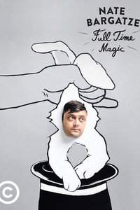 Постер фильма «Nate Bargatze: Full Time Magic (2015)» — (4 из 6)