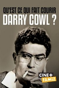 Imagem do Filme Qu'est-ce qui fait courir Darry Cowl ?