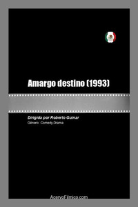 Постер фильма «Amargo destino (1993)» — (1 из 1)
