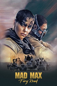Постер фильма «Безумный Макс: Дорога ярости (2015)» — (50 из 319)
