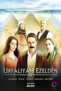 Poster de Urfalıyam Ezelden