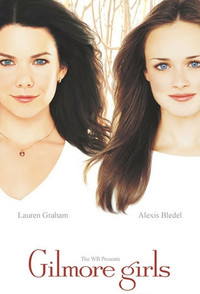 Постер сериала «Девочки Гилмор (2000-2007)» — (21 из 89)