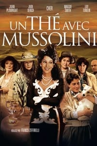 Un thé avec Mussolini (1999)