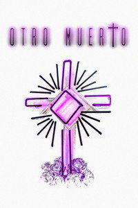 Постер фильма «Otro muerto (2017)» — (3 из 3)