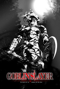Постер аниме «Убийца гоблинов (2018)» — (3 из 56)