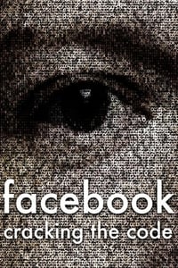 Facebook: Cracking the Code (2017)