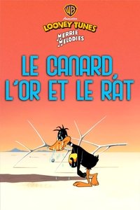 Le Canard, L’Or et le Rat