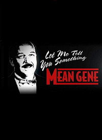 Постер фильма «WWE: Let Me Tell You Something Mean Gene (2019)» — (1 из 2)