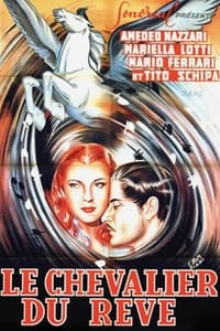 Il cavaliere del sogno (1947)