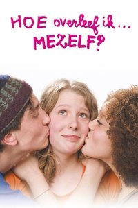 Hoe overleef ik... mezelf? (2008)