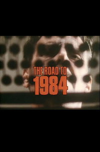 The Road to 1984