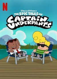 The Epic Tales of Captain Underpants - Season 3
