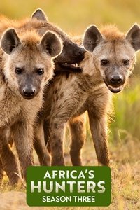 Africa's Hunters - Season 3