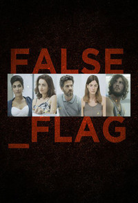 Постер сериала «Фальшивый флаг (2019)» — (3 из 13)