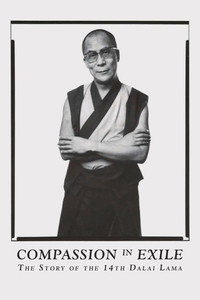 Постер фильма «Compassion in Exile: The Life of the 14th Dalai Lama (1993)» — (2 из 3)