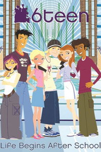 Постер мультсериала «Шестнадцатилетние (2004-2010)» — (2 из 102)