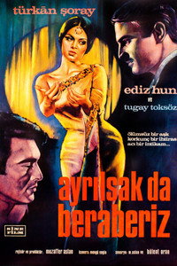 Постер фильма «Ayrilsak da beraberiz (1967)» — (1 из 1)