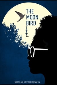 The Moon Bird (2021)