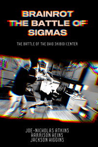 BRAINROT. THE BATTLE OF SIGMAS (2024) poster