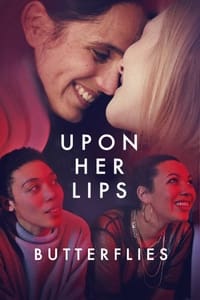 Poster de Upon Her Lips: Butterflies